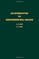 An Introduction to Nonstandard Real Analysis, Volume 118 (Pure and Applied Mathematics) 0123624401 Book Cover