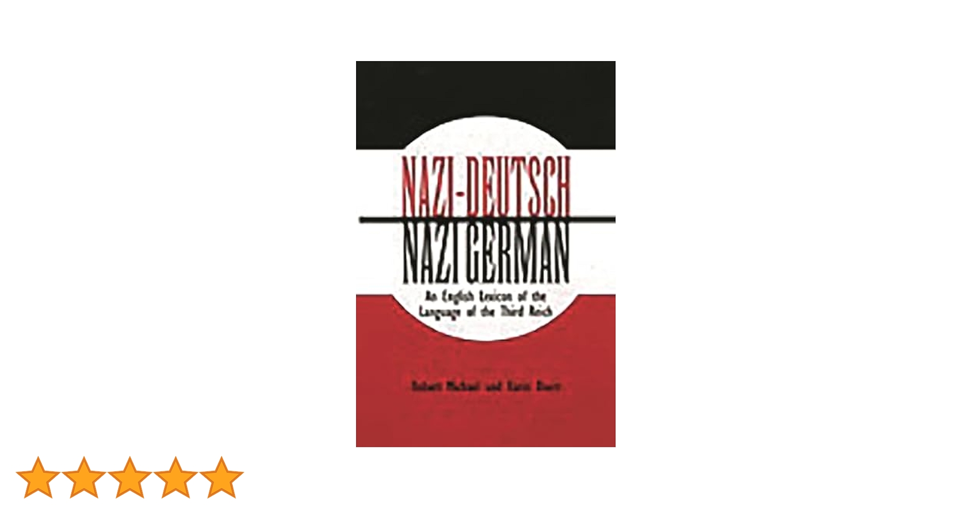 Nazi-Deutsch/Nazi German: An English Lexicon of the Language