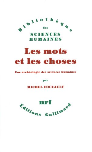 Les mots et les choses: une arche´ologie des sc... [French] 2070224848 Book Cover