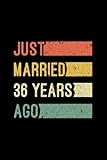 Photo Gallery just married 36 years ago: vintage retro romantic couple anniversary 36 years ago notebook journal - wedding anniversary Photo Gallery just married 36 years ago: vintage retro romantic couple anniversary 36 years ago notebook journal - wedding anniversary