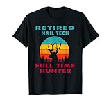 Questa immagine dice in pensione Nail Tech Full Time Hunter e include sfondo tramonto con cervo