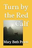 Turn by the Red Calf
