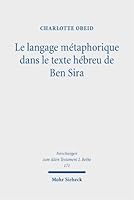 Le Langage Metaphorique Dans Le Texte Hebreu de Ben Sira (French Edition) 3161646800 Book Cover