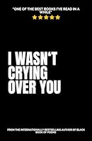 I Wasn't Crying Over You 1549798413 Book Cover