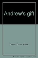 Andrew's gift B0006QRBRS Book Cover