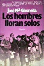Hombres lloran solos, los