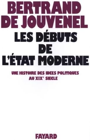 Les Débuts de l'Etat moderne