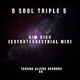  Aim High (Extraterrestrial Mix)
