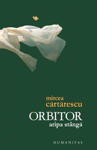 Orbitor - Aripa stanga (Romanian Edition) [Romanian] 9735021390 Book Cover