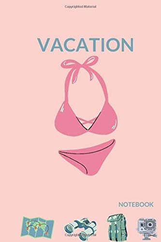 Notebook – Vacation travel Journal Bikini Design Cover Matte | 120 pages, Line Notebook, White Paper Diary, Journal for Women travelers to Take Notes (6 X 9 Inches)