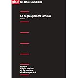  Le regroupement familial