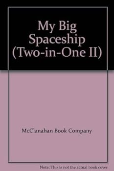 Hardcover My Big Spaceship (Two-In-One II) Book