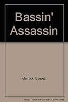 Bassin' Assassin 0533137764 Book Cover