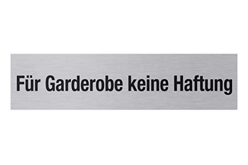 Metafranc Klebeschild 'Für Garderobe keine Haftung' - 160 x 40 mm - Aus Aluminium - In moderner Edelstahl-Optik - Selbstklebende Rückseite / Beschilderung / Infoschild / Gewerbekennzeichnung / 507030