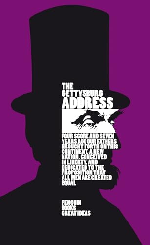 The Gettysburg Address (Penguin Great Ideas)