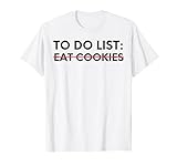 Novelty Christmas Sarcasm To Do List Eat Cookies