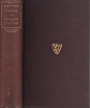 Hardcover The Poetical Works of Herbert and Vaughan with a Memoir of Each (Two Volumes In One) Book