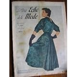  Le Petit Echo De La Mode 1952 N° 49 du 7 décembre 1952 : Robes De Diner De Renee Lise