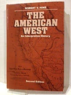 The American West: An Interpretive History 0316364452 Book Cover