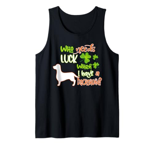 I Have A Dachshund Dog Lucky Charm Funny St Patricks Day Débardeur