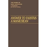 Answer to Faustus, a Manichean