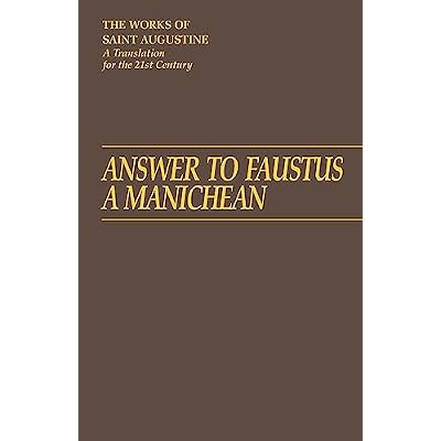 Answer to Faustus, a Manichean