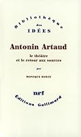 Antonin Artaud: le théâtre et le retour aux sources 207071733X Book Cover