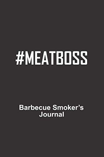 Preisvergleich Produktbild Meatboss: Barbecue Smoker's Journal, BBQ Logbook