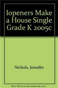 Paperback Iopeners Make a House Single Grade K 2005c Book