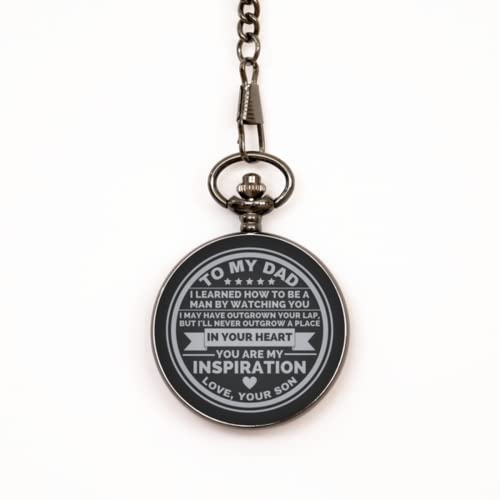 to My Dad Engraved Black Pocket Watch - Gift for Dad from Son - My Inspiration - Father's Day Christmas Birthday Gift
