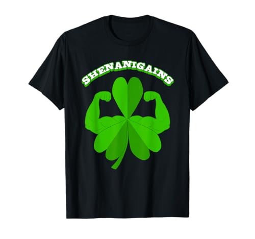 ShenaniGAINS - Bíceps de entrenamiento para el día de San Patricio para hombres y mujeres Camiseta