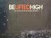 Be Lifted High