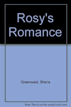 Rosy's Romance - Book #5 of the Rosy Cole