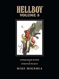 Conqueror Worm and Strange Places[HELLBOY V03 CONQUEROR WORM & S][Library Binding]