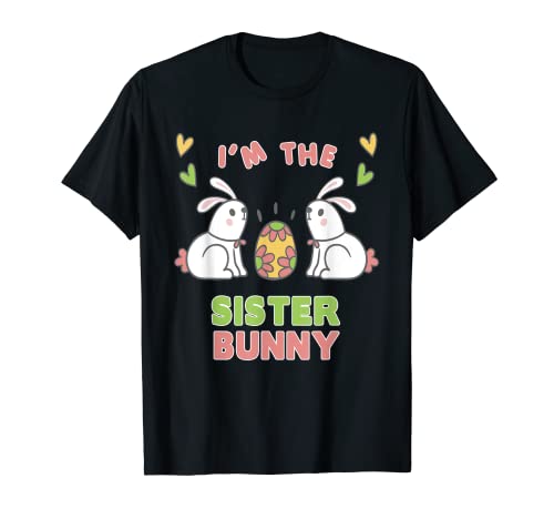 Traje familiar de fiesta de Pascua con texto en inglés "I'm The Sister Bunny Camiseta