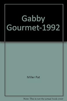 Paperback Gabby Gourmet-1992 Book