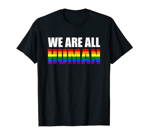 We Are All Human LGBT Flag Gay Pride Month Rainbow Human Maglietta