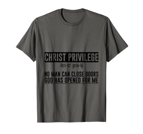 Christ Privilege Definition Description -. Camiseta