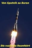 Von Sputnik zu Buran: Die russische Raumfahrt (Neue Technologie, Band 4) - Georg Erwin Thaller 