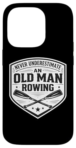 Never Underestimate An Old Man Rowing Crew Rower �ʔ������p �X�}�z�P�[�X iPhone 14 Pro �p