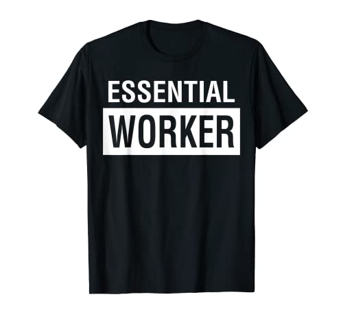 Distanciamiento social de cuarentena de trabajadores esenciales Camiseta