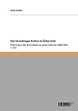 Die Straubinger Kultur in Österreich: Eine Kultur der Bronzezeit vor etwa 2300 bis 1800/1600 v. Chr. - Ernst Probst 