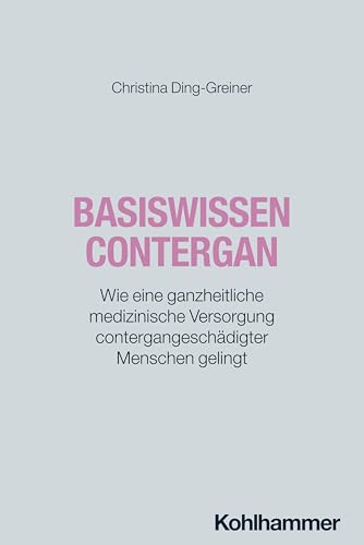 Basiswissen Contergan: Wie eine ganzheitliche medizinische Versorgung contergangeschädigter Menschen gelingt