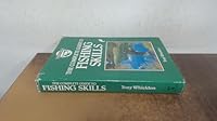 The Complete Guide to Fishing Skills 1850791872 Book Cover