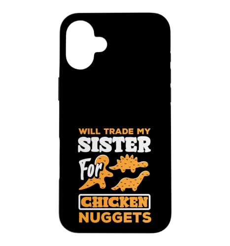 Will Trade My Sister For Chicken Nuggets �ʔ������p �X�}�z�P�[�X iPhone 16 Plus �p