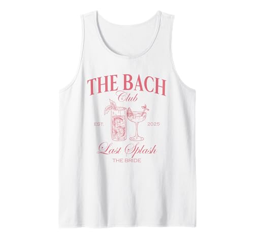 The Bach Club Last Splash The Bride Beach Bachelorette 2025 Débardeur