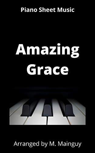 Amazing Grace: Piano Sheet Music