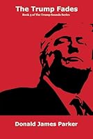 The Trump Fades (The Trump Sounds) 193921937X Book Cover