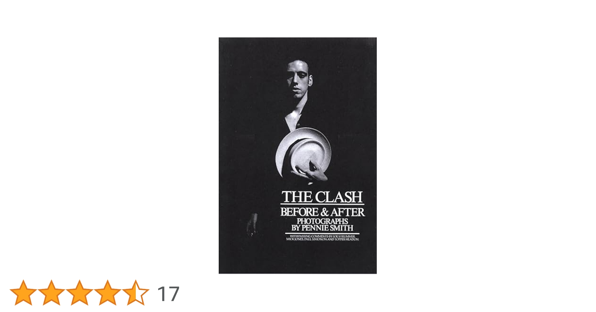 The Clash: Before and After : Smith, Pennie: Amazon.co.uk: Books