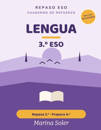 Lengua 3.º ESO. Cuaderno de refuerzo: Lengua castellana y literatura. Repasa 3.º y prepara 4.º. Con todas las soluciones (Refuerzo 3.º ESO)